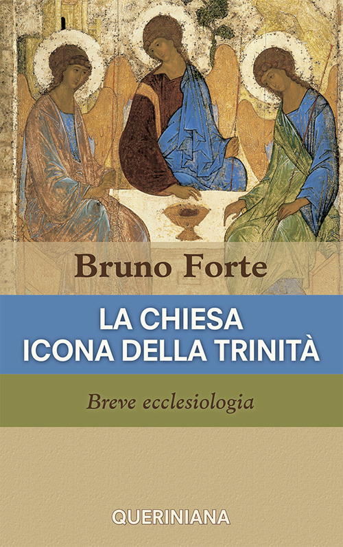 La Chiesa icona della Trinit&agrave;. Breve ecclesiologia