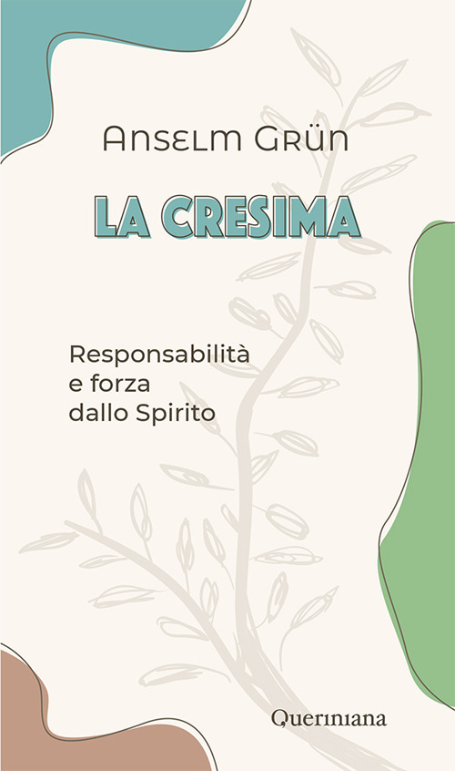 La cresima. Responsabilit&agrave; e forza dallo Spirito