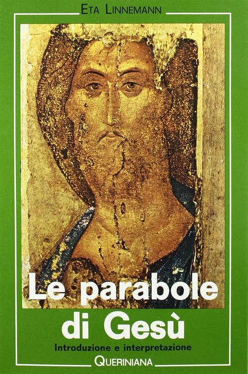 Le parabole di Ges&ugrave;. Introduzione e interpretazione