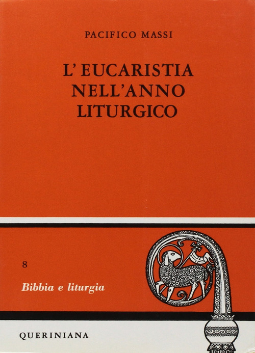 L'eucarestia nell'anno liturgico