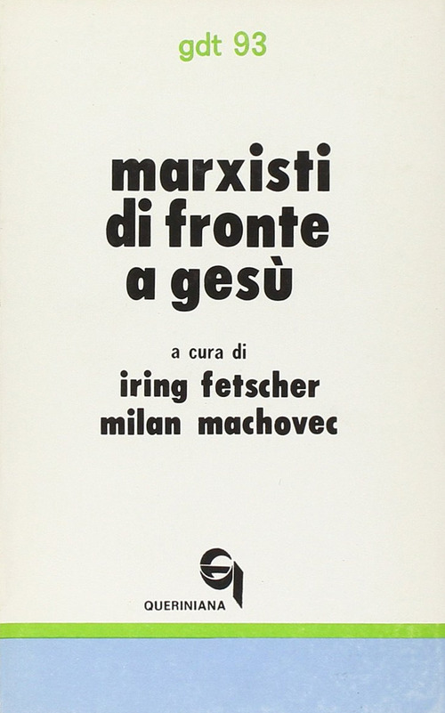 Marxisti di fronte a Ges&ugrave;