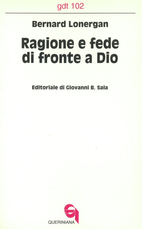 Ragione e fede di fronte a Dio. Il rapporto tra la filosofia di Dio e la specializzazione funzionale «Sistematica»