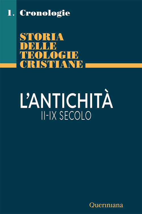 Storia delle teologie cristiane. Cronologie