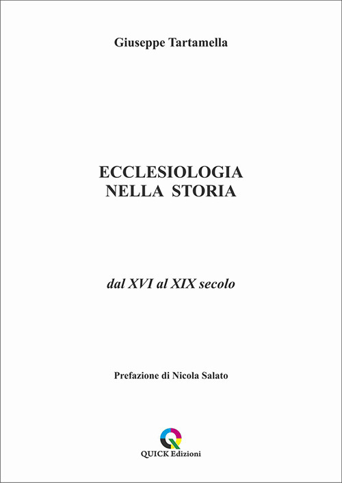 Ecclesiologia nella storia. Dal XVI al XIX secolo
