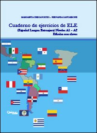 Cuaderno de ejercicios de ELE (Espa&ntilde;ol lengua extranjera). Niveles A1-A2