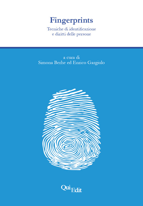 Fingerprints. Tecniche di identificazione e diritti delle persone