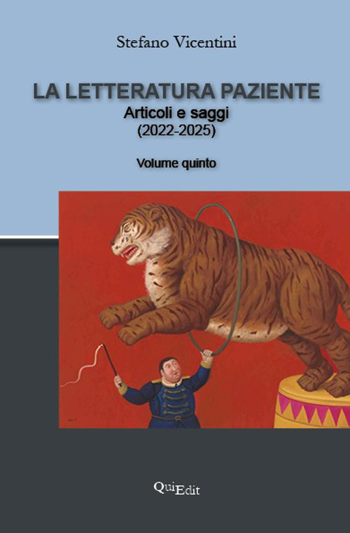 Letteratura paziente V. Articoli e saggi (2022-2025)