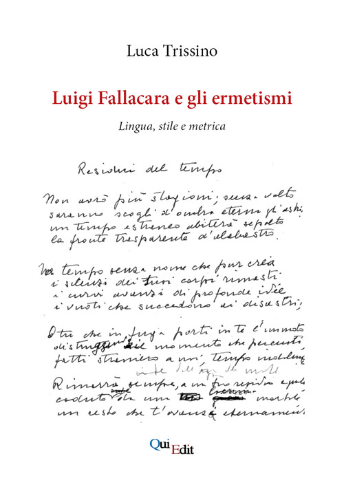Luigi Fallacara e gli ermetismi. Lingua, stile e metrica