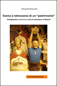 Scena e retroscena di un &laquo;patrimonio&raquo;