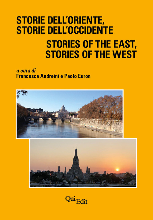 Storie dell'Oriente, Storie dell'Occidente-Stories of the East, Stories of the West