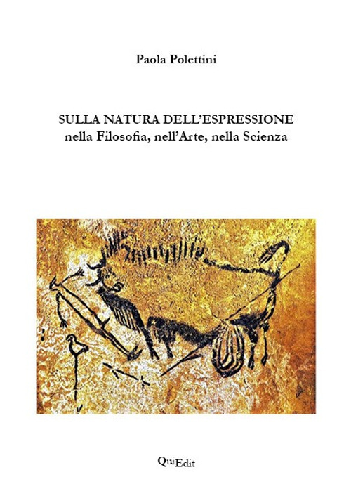 Sulla natura dell'espressione nella filosofia, nell'arte, nella scienza