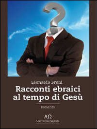 Racconti ebraici al tempo di Ges&ugrave;