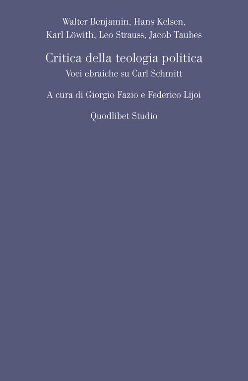 Critica della teologia politica. Voci ebraiche su Carl Schmitt