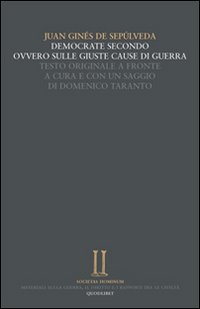 Democrate secondo, ovvero sulle giuste cause della guerra. Testo latino a fronte