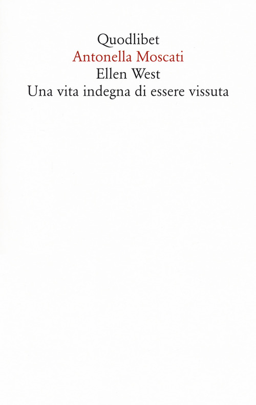 Ellen West. Una vita indegna di essere vissuta