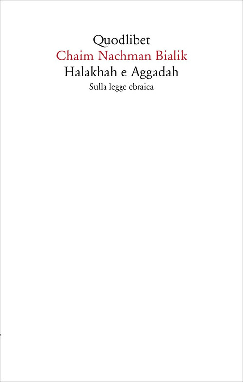 Halakhah e Aggadah. Sulla legge ebraica