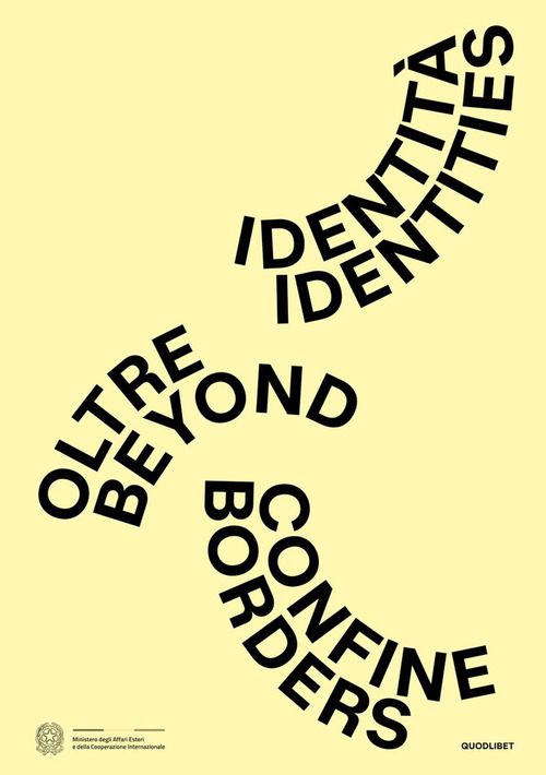 Identit&agrave; oltre confine-Identities beyond borders