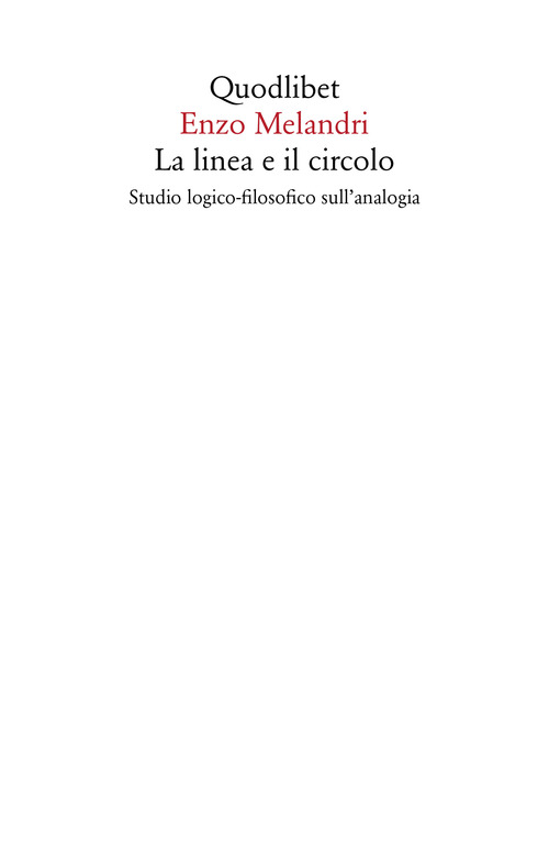 La linea e il circolo. Studio logico-filosofico sull'analogia