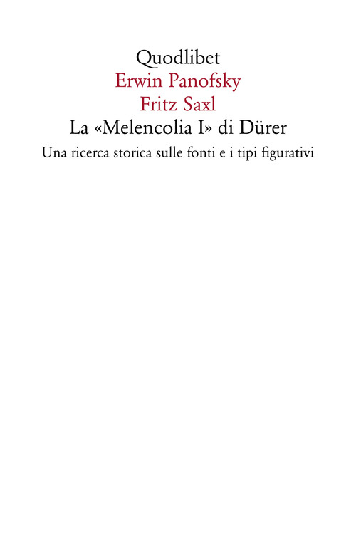 La «Melencolia I» di Dürer. Una ricerca storica sulle fonti e i tipi figurativi