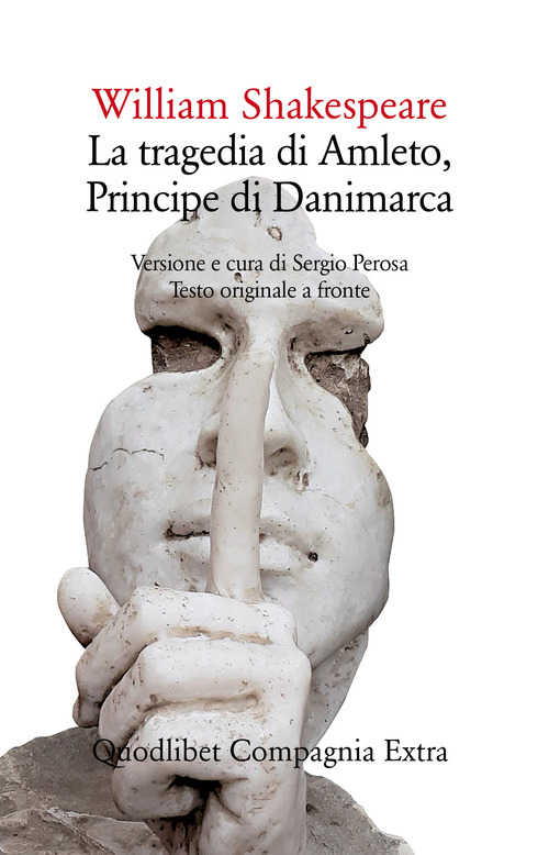 La tragedia di Amleto, principe di Danimarca. Testo originale a fronte