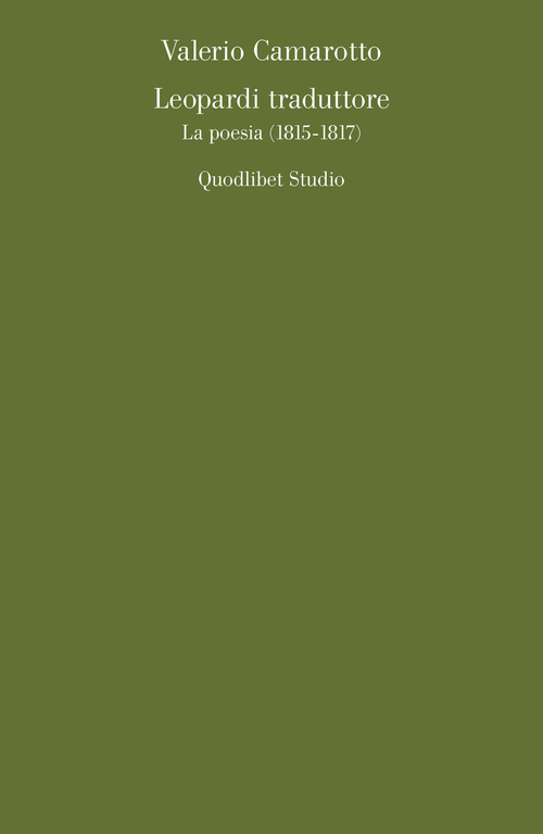Leopardi traduttore. La poesia (1815-1817)