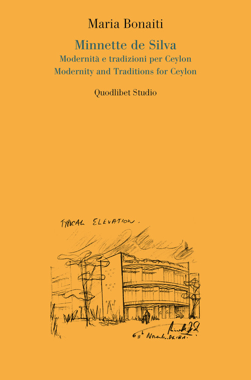 Minnette de Silva. Modernità e tradizioni per Ceylon-Modernity and traditions for Ceylon