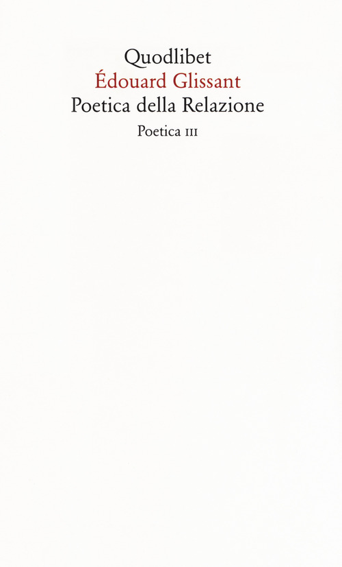 Poetica della relazione. Poetica III