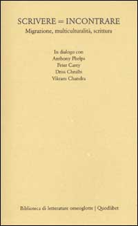 Scrivere = incontrare. Migrazione, multiculturalità, scrittura