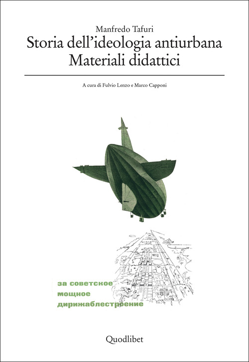 Storia dell'ideologia antiurbana. Materiali didattici