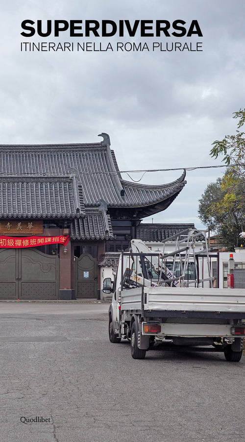 Superdiversa. Itinerari nella Roma plurale