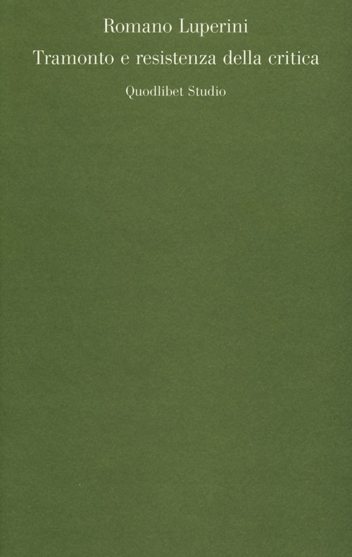 Tramonto e resistenza della critica