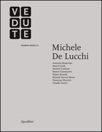 Vedute Rivista d'indagini e riflessioni sull'architettura e sulla città contemporanea (2011). Ediz. italiana e inglese