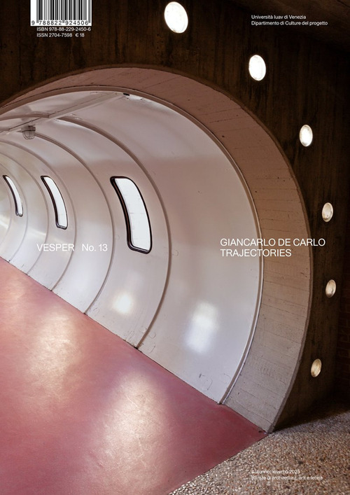 Vesper. Rivista di architettura, arti e teoria-Journal of architecture, arts & theory