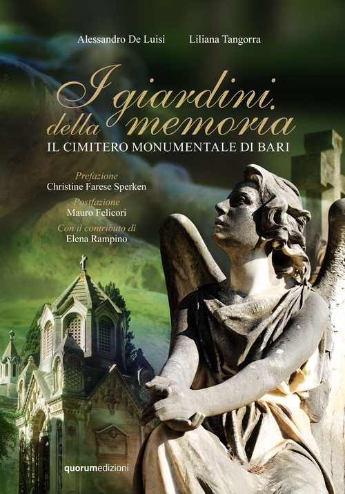 I giardini della memoria. Il cimitero monumentale di Bari
