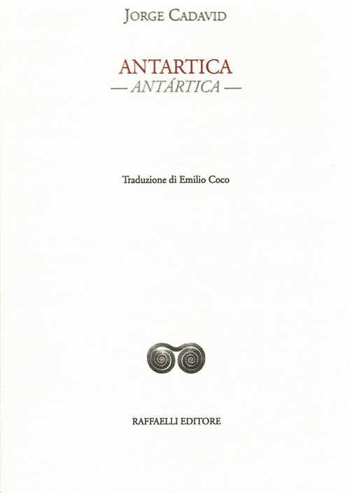 Antartica-Antártica. Testo originale a fronte