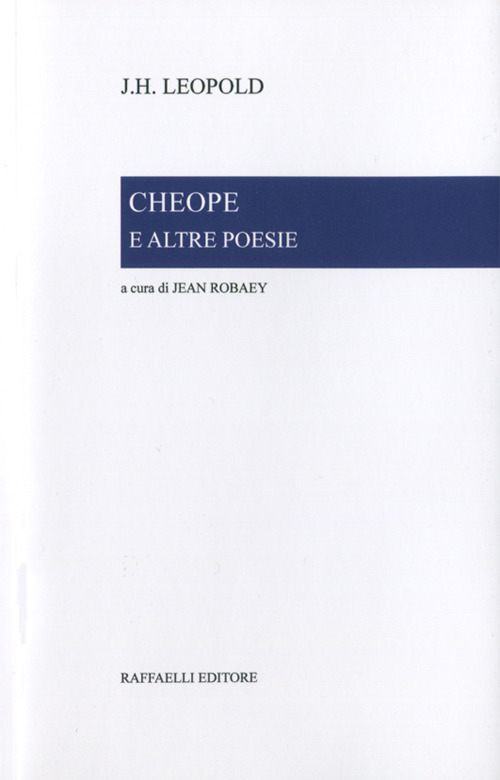Cheope e altre poesie. Testo olandese a fronte