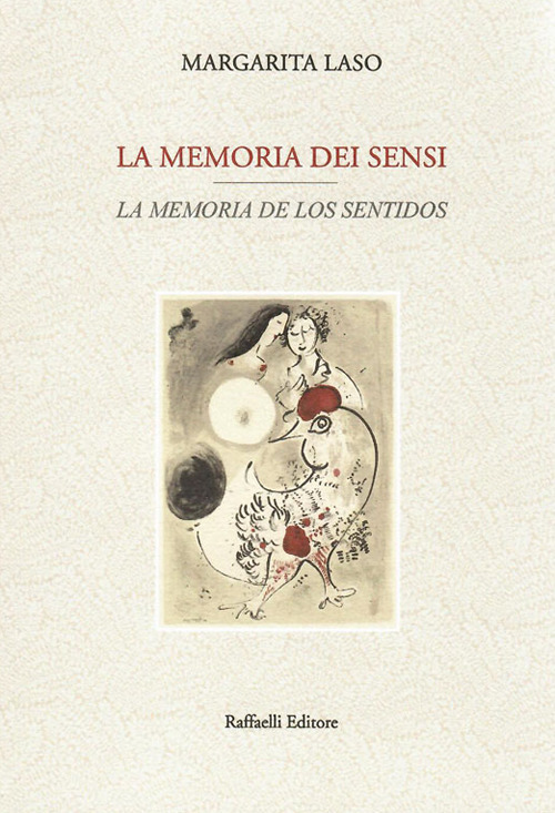 La memoria dei sensi-La memoria de los sentidos. Testo originale a fronte