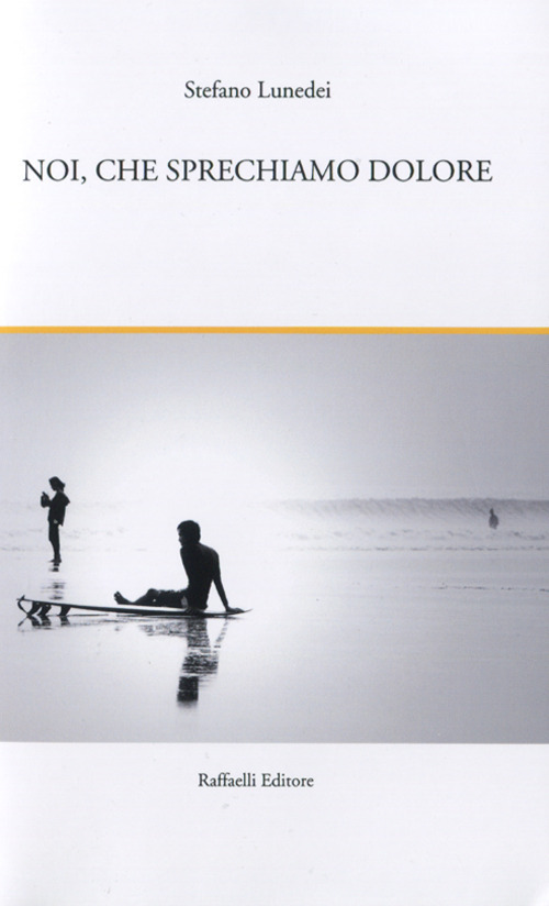 Noi, che sprechiamo dolore. I fiori del convolvolo e altri racconti