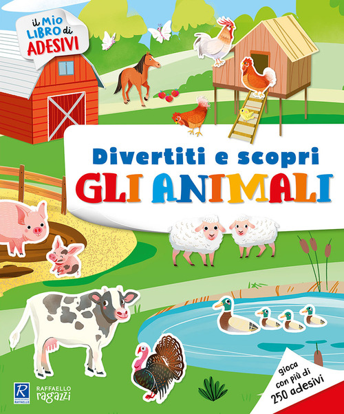 Gli animali e i loro ambienti. Il mio libro di adesivi