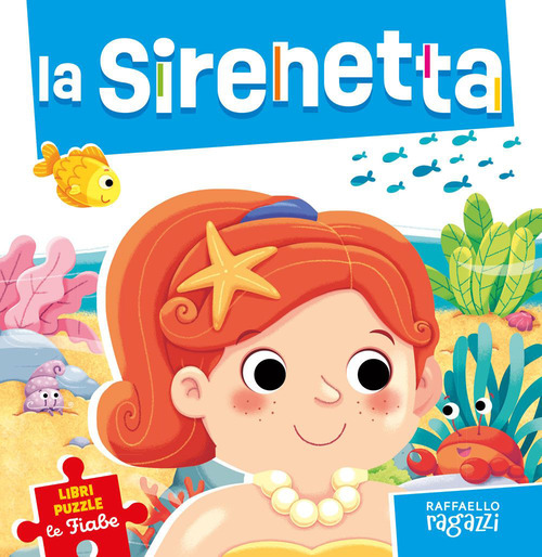 La sirenetta. Le fiabe puzzle