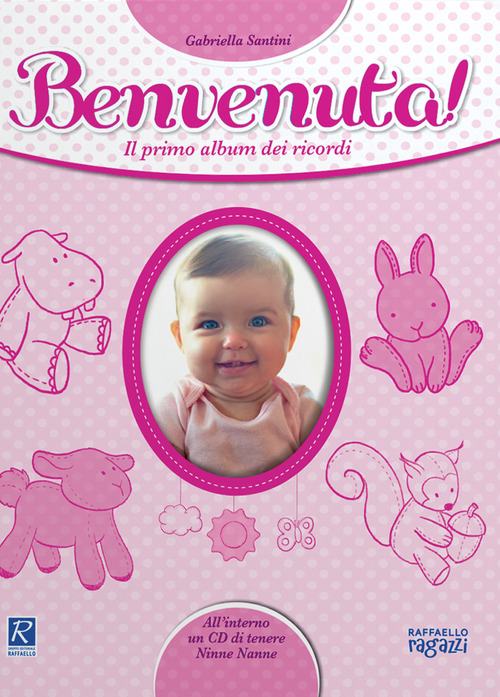 Benvenuta! Il primo album dei ricordi
