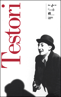 La pietà e la rivolta. Il teatro di Giovanni Testori negli spettacoli di Sandro Lombardi e Federico Tiezzi