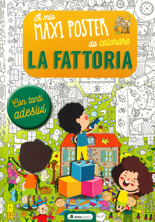 La fattoria. Il mio maxiposter da colorare. Con adesivi