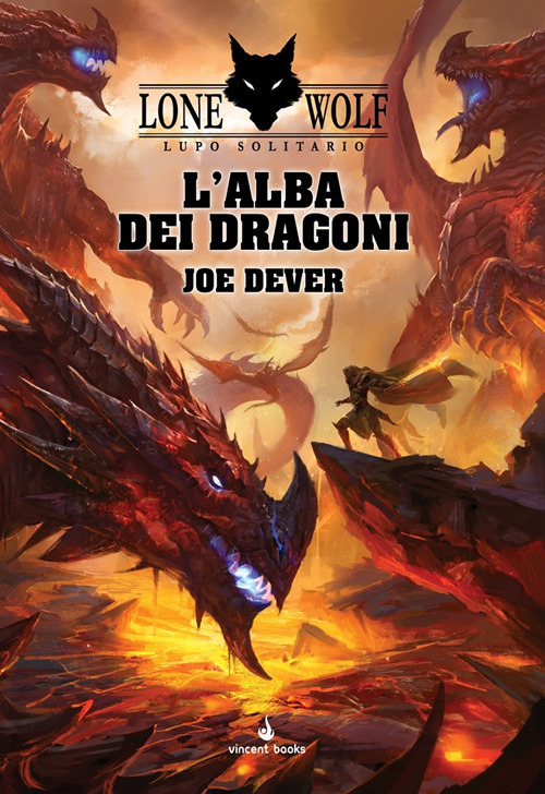 L'alba dei dragoni. Lupo solitario. Serie Grande Maestro Kai