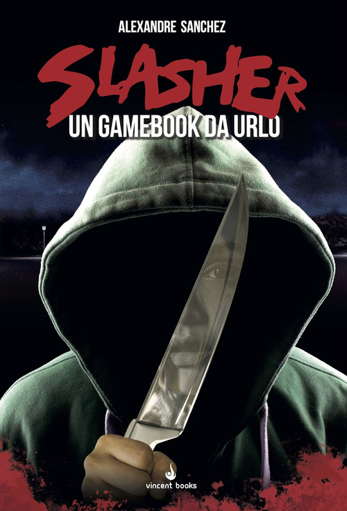 Slasher. Un gamebook da urlo