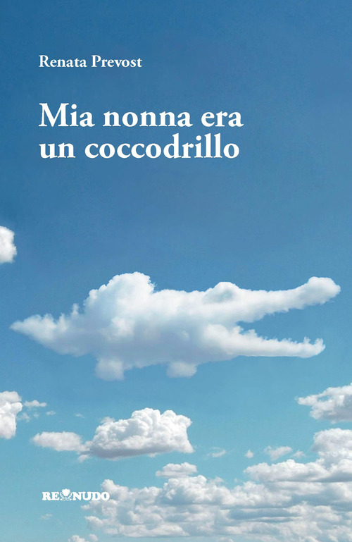 Mia nonna era un coccodrillo
