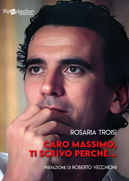 Caro Massimo, ti scrivo perch&eacute;...