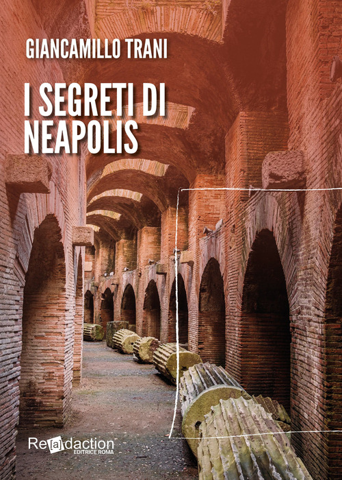 I segreti di Neapolis