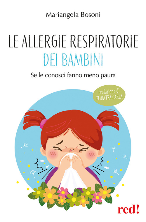 Le allergie respiratorie dei bambini. Se le conosci fanno meno paura