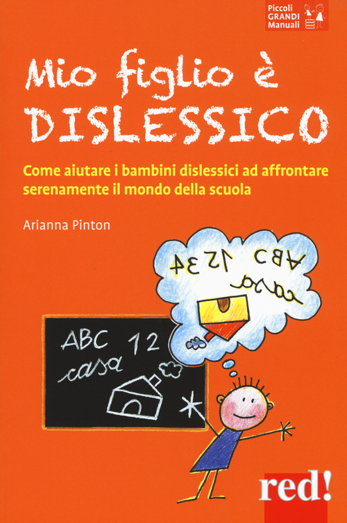 Mio figlio &egrave; dislessico